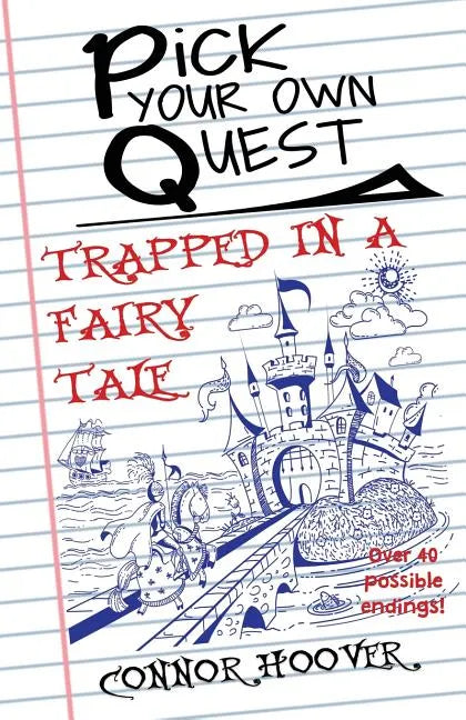 Pick Your Own Quest: Trapped in a Fairy Tale - Paperback