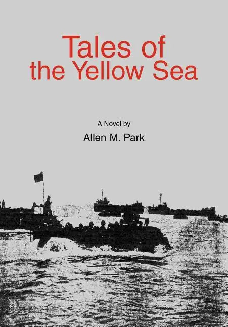 Tales of the Yellow Sea - Hardcover