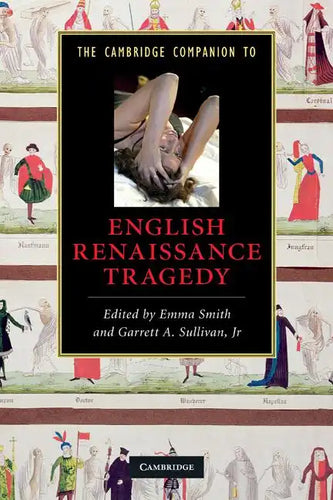 The Cambridge Companion to English Renaissance Tragedy - Paperback