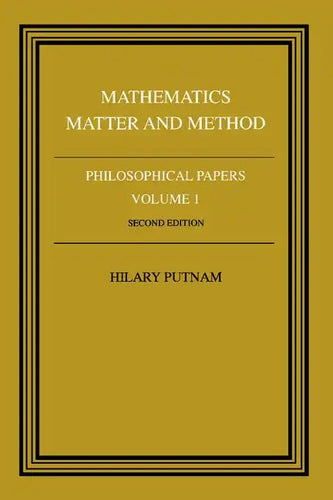 Philosophical Papers: Volume 1, Mathematics, Matter and Method - Paperback