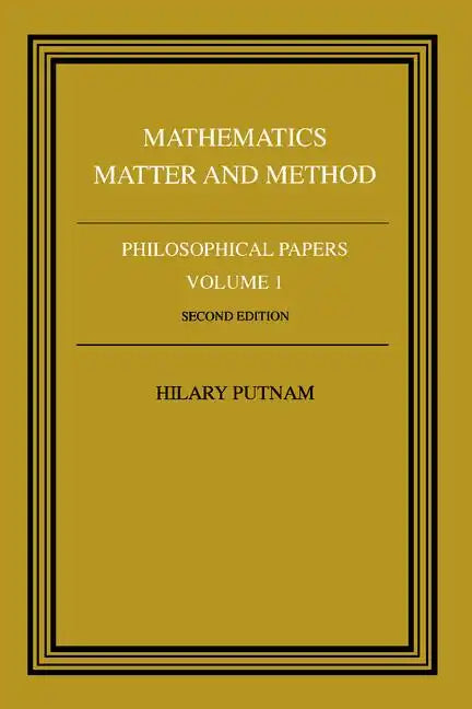 Philosophical Papers: Volume 1, Mathematics, Matter and Method - Paperback