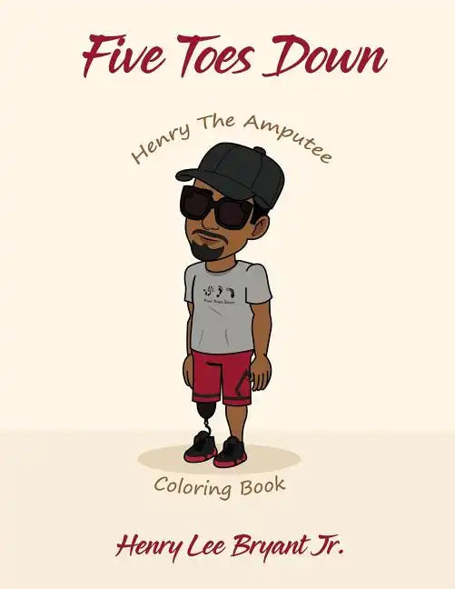 Five Toes Down Henry the Amputee Coloring Book - Paperback