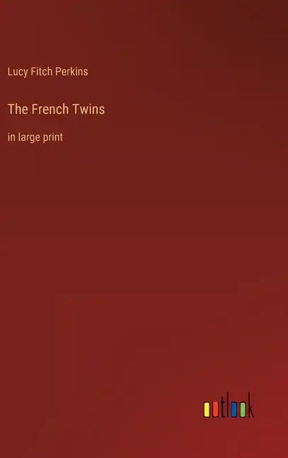 The French Twins: in large print - Hardcover