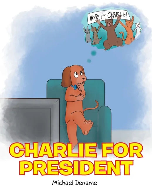 Charlie for President - Paperback