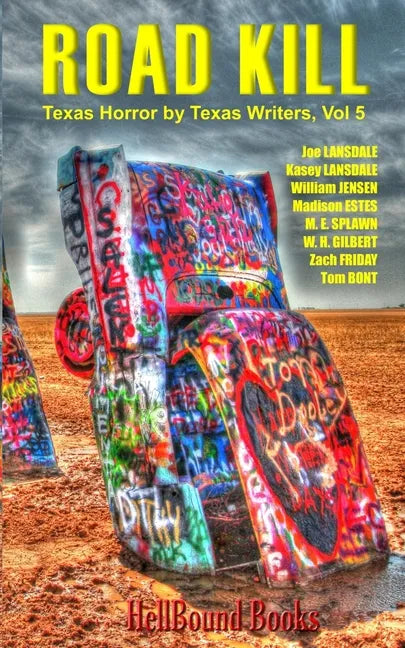 Road Kill: Texas Horror by Texas Writers Volume 5 - Paperback