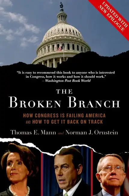 Broken Branch: How Congress Is Failing America and How to Get It Back on Track - Paperback