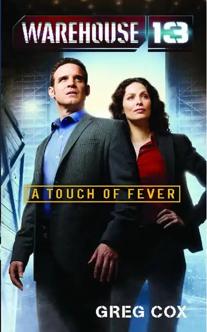 Warehouse 13: A Touch of Fever - Paperback