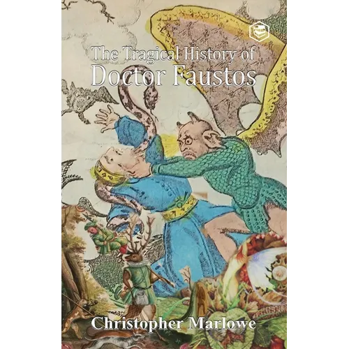 The Tragical History of Doctor Faustus - Paperback