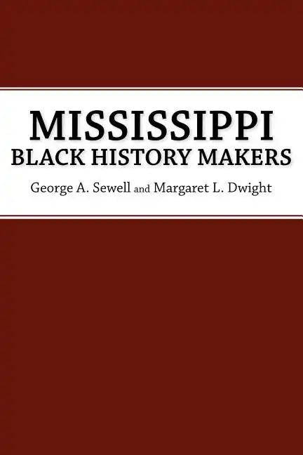 Mississippi Black History Makers - Paperback