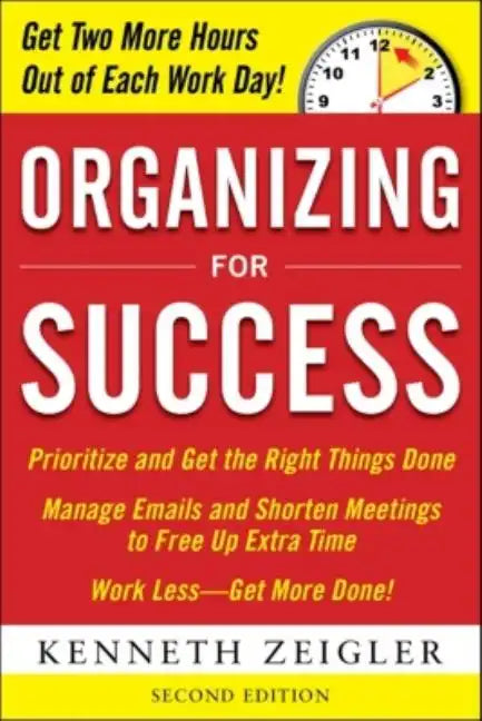 Organizing for Success, Second Edition - Paperback