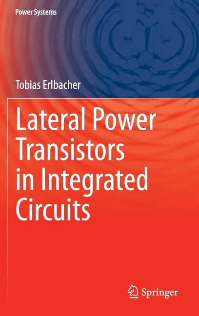 Lateral Power Transistors in Integrated Circuits - Hardcover