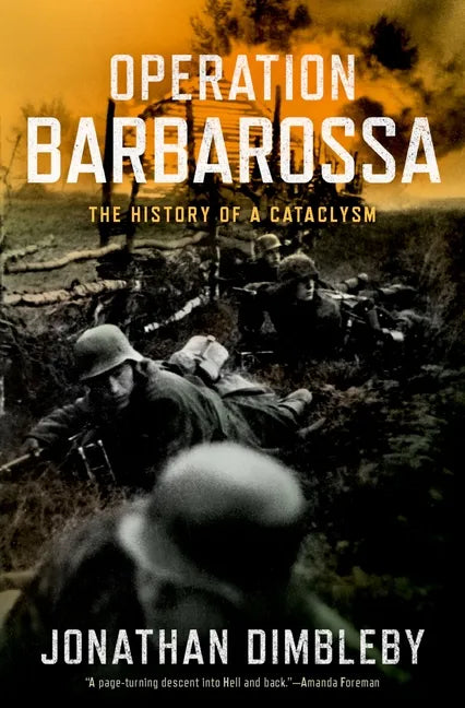 Operation Barbarossa: The History of a Cataclysm - Hardcover