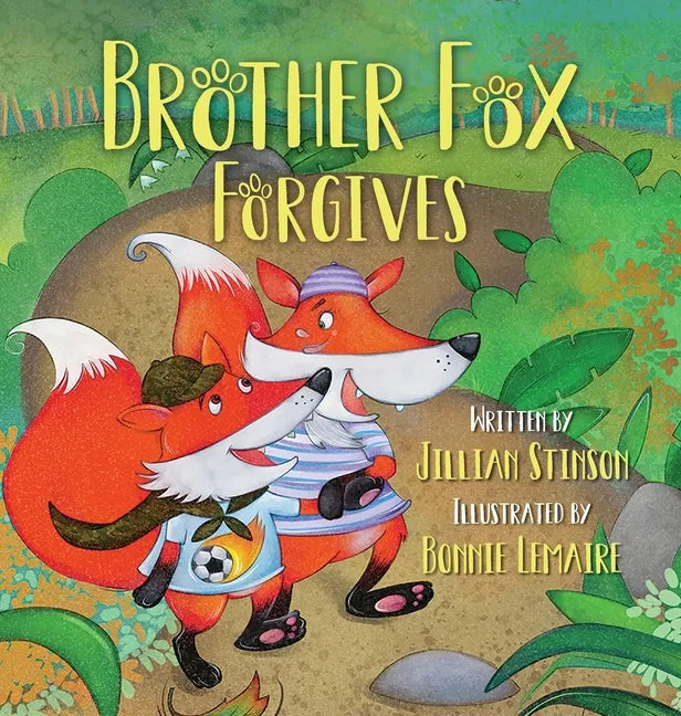 Brother Fox Forgives - Hardcover