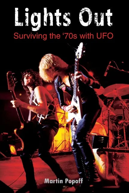 Lights Out: Surviving the '70s with UFO - Paperback