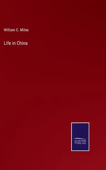 Life in China - Hardcover