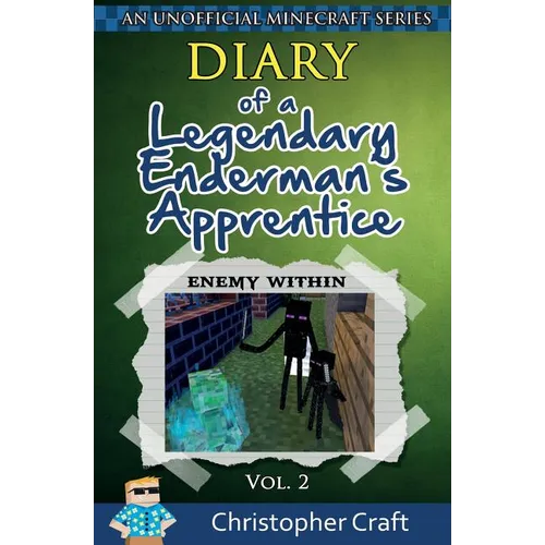 Diary of a Legendary Enderman's Apprentice Vol. 2: Enemy Within - Paperback