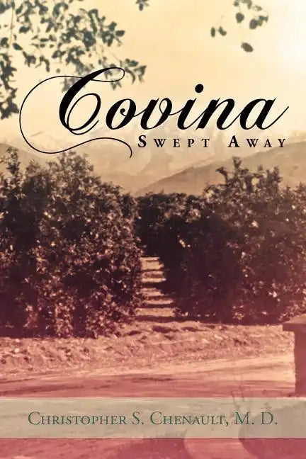Covina Swept Away - Paperback