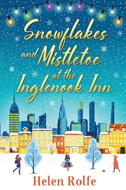 Snowflakes and Mistletoe at the Inglenook Inn - Paperback
