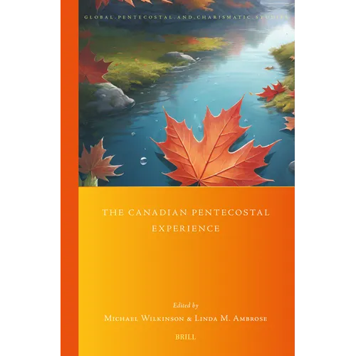 The Canadian Pentecostal Experience - Paperback