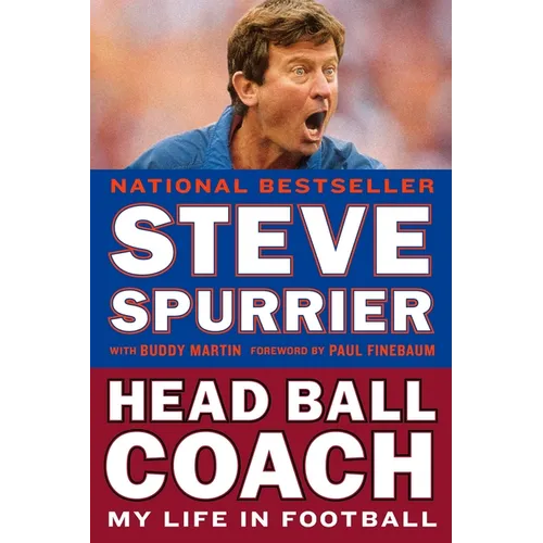 Head Ball Coach: My Life in Football, Doing It Differently--And Winning - Paperback