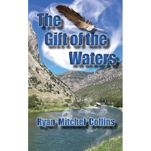 The Gift of the Waters - Paperback