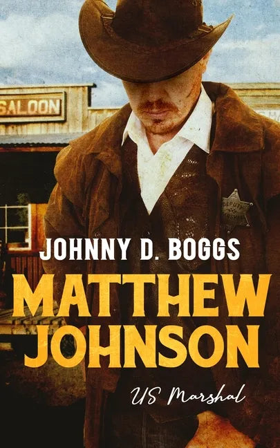 Matthew Johnson, Us Marshal - Paperback