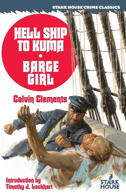 Hell Ship to Kuma / Barge Girl - Paperback