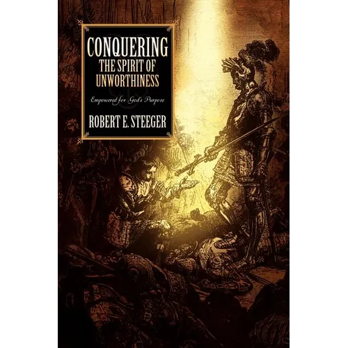 Conquering The Spirit of Unworthiness - Paperback