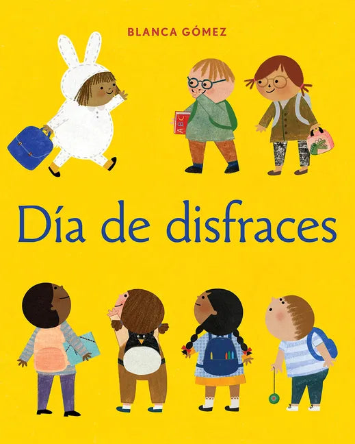 Día de Disfraces = Dress-Up Day - Hardcover