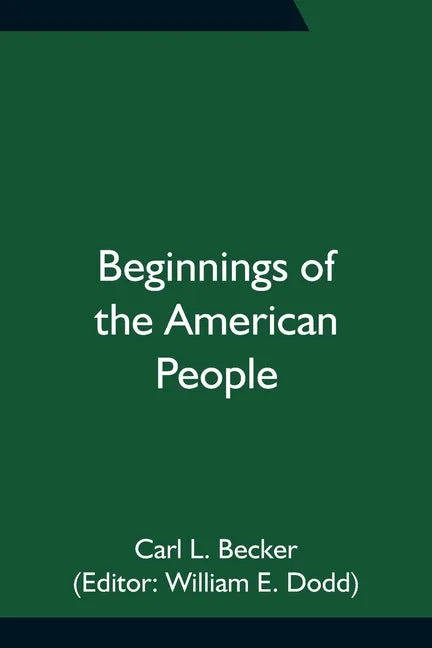 Beginnings of the American People - Paperback