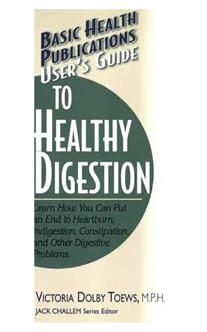 User's Guide to Healthy Digestion - Paperback
