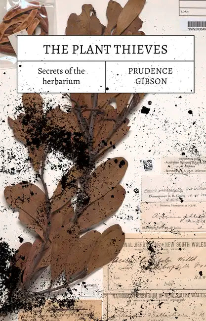 The Plant Thieves: Secrets of the Herbarium - Paperback