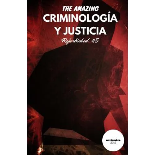 Criminología y Justicia: Refurbished #5 - Paperback