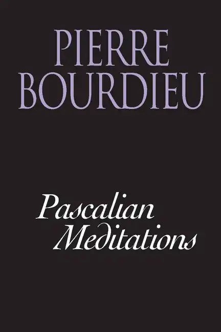 Pascalian Meditations - Paperback