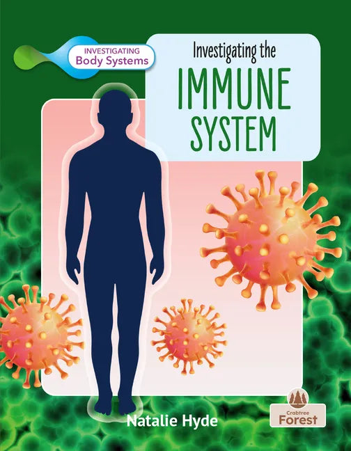 Investigating the Immune System - Library Binding