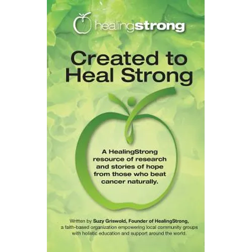 Created to Heal Strong - Paperback