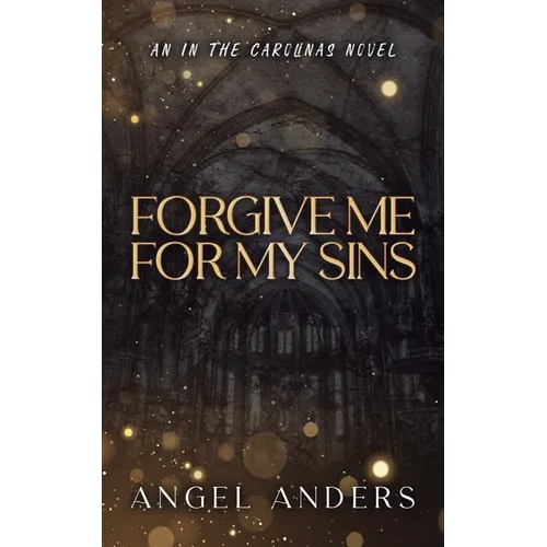 Forgive Me For My Sins - Paperback