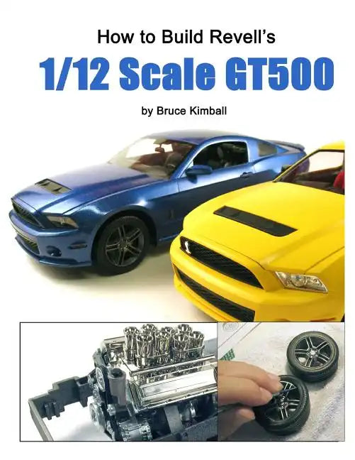 How to Build Revell's 1/12 Scale GT500 - Paperback