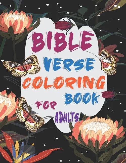 Bible Verse Coloring Book For Adults: Inspirational and Motivational Christian Religion Bible Verse and Psalms Coloring Book for Adults and Teens - Paperback