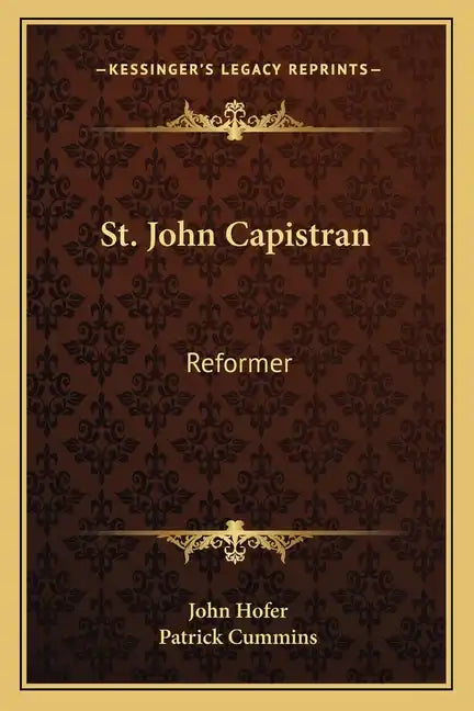 St. John Capistran: Reformer - Paperback