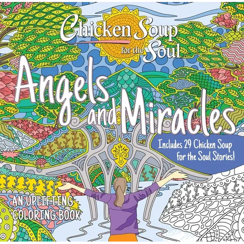 Chicken Soup for the Soul: Angels and Miracles Coloring Book - Paperback