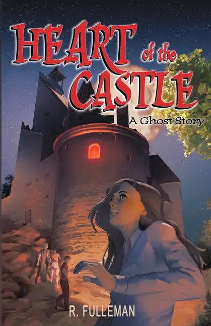 Heart of the Castle: A Ghost Story - Paperback