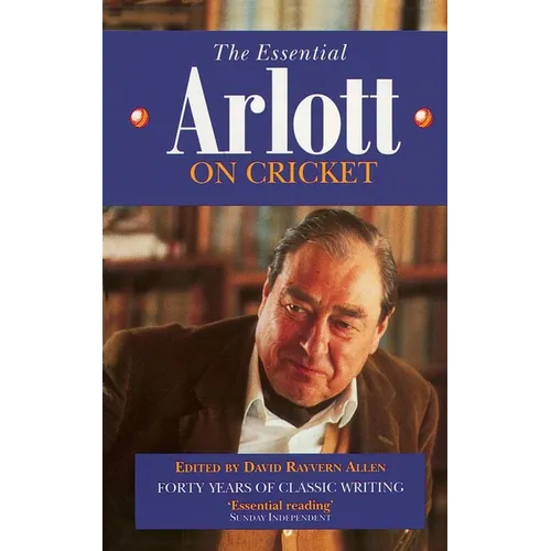 The Essential Arlott on Cricket - Paperback