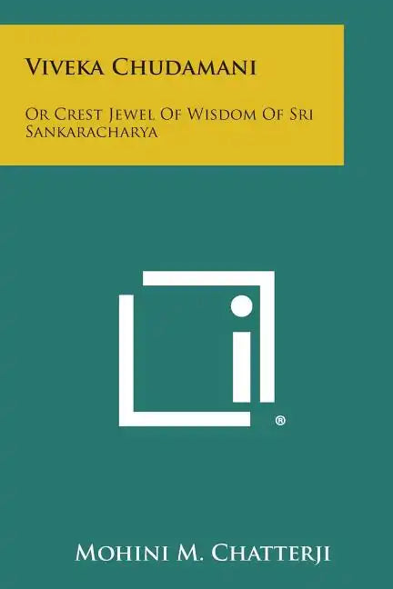 Viveka Chudamani: Or Crest Jewel of Wisdom of Sri Sankaracharya - Paperback