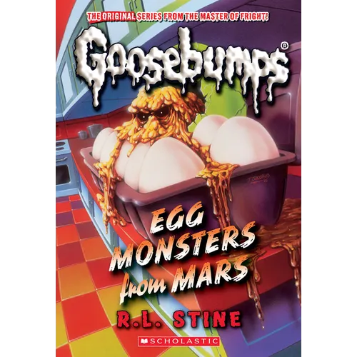 Egg Monsters from Mars (Classic Goosebumps #40) - Paperback