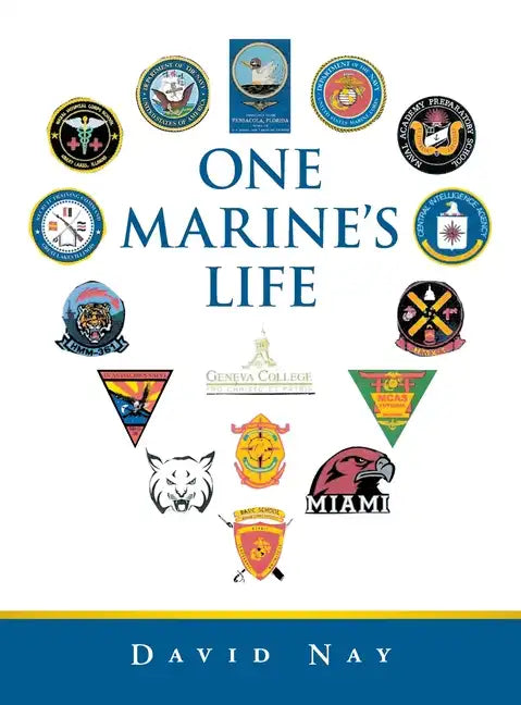 One Marine's Life - Hardcover