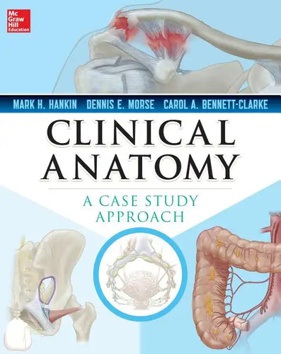 Clinical Anatomy: A Case Study Approach - Paperback