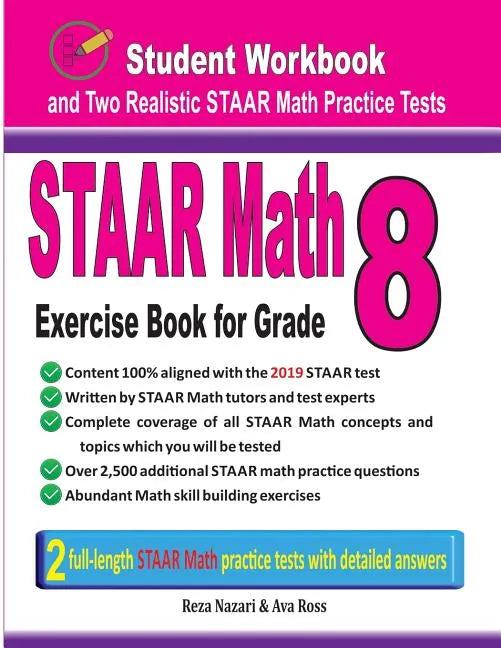 STAAR Math Exercise Book for Grade 8: Student Workbook and Two Realistic STAAR Math Tests - Paperback