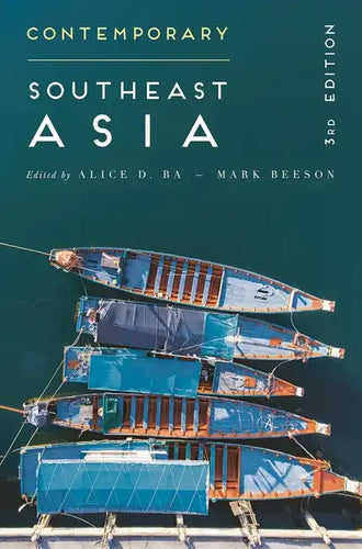 Contemporary Southeast Asia: The Politics of Change, Contestation, and Adaptation - Paperback