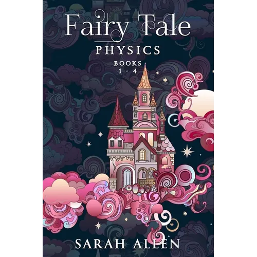 Fairy Tale Physics: Books 1-4 - Paperback
